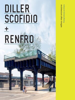 cover image of Diller Scofidio + Renfro